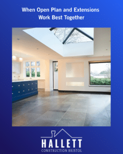 When Open Plan and Extensions Work Best Together