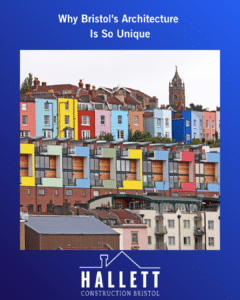 Why Bristol's Architecture Is So Unique