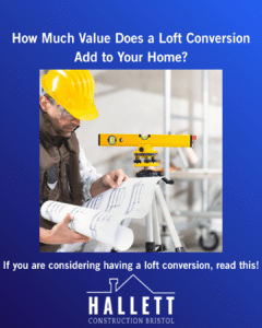 How Much Value Does a Loft Conversion Add to Your Home?