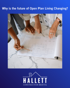 Why is the future of open plan living changing?