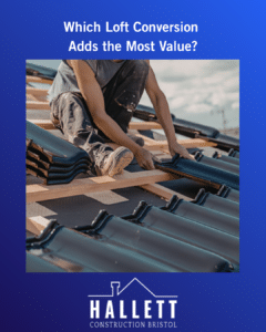 Which Loft Conversion Adds the Most Value?