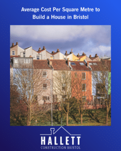 Average Cost Per Square Metre to Build a House in Bristol