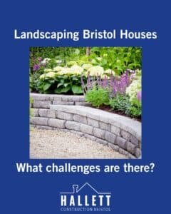 Bristol Landscaping Challenges
