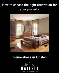 How to choose the right renovation for your property in Bristol